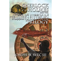 Sherlock Holmes and The Missing Authors Trilogy