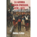La Guerra Franco-Prusiana 1870-1871
