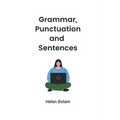 Grammar, Punctuation and Sentences