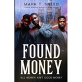 Found Money: All Money Ain't Good Money