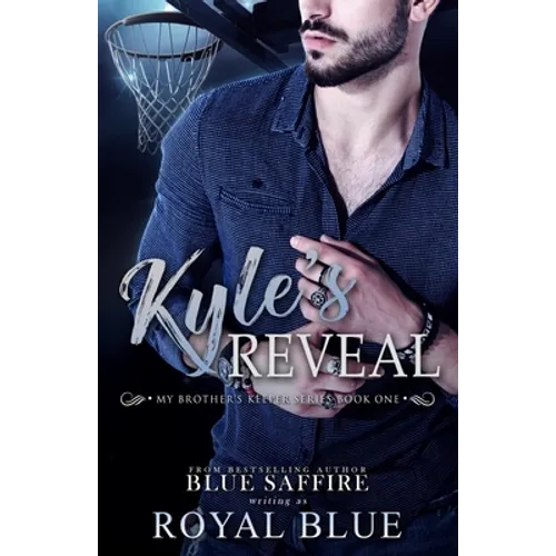 Kyle's Reveal: My Brother's Keeper Series