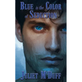 Blue is the Color of Seduction