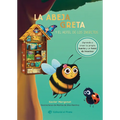 La Abeja Greta Y El Hotel de Los Insectos / Greta the Bee and the Insect Hotel (Spanish Edition): Chapter Book. Descubre La Importancia de Los Insecto