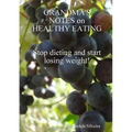 Grandma's Notes on Healthy Eating
