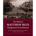 The Works of Matthew Blue: Montgomery's First Historian