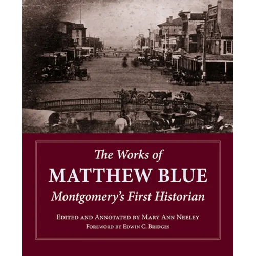 The Works of Matthew Blue: Montgomery's First Historian