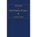 Sketches of the Forney Family