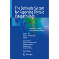 The Bethesda System for Reporting Thyroid Cytopathology: Definitions, Criteria, and Explanatory Notes