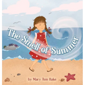 The Smell of Summer: A blind girl experiences the season through her nose.