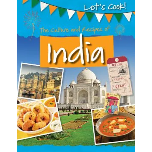 The Culture and Recipes of India