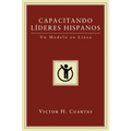 Capacitando Líderes Hispanos: Un Modelo En Línea