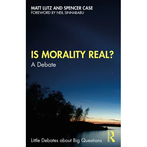 Is Morality Real?: A Debate