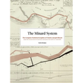 Minard System: The Complete Statistical Graphics of Charles-Joseph Minard