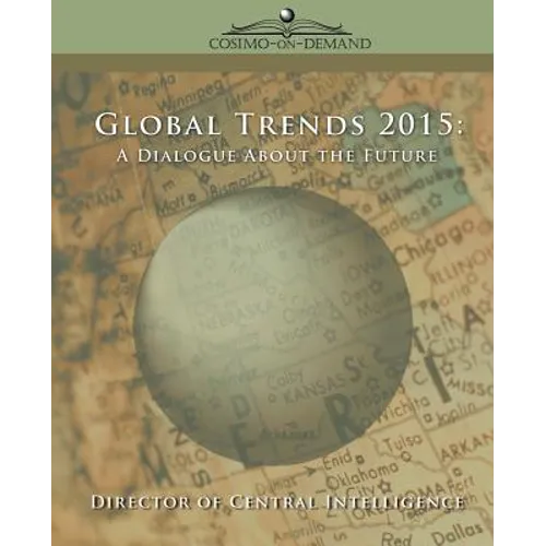 Global Trends 2015: A Dialogue about the Future
