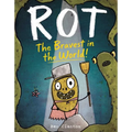 Rot, the Bravest in the World!