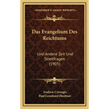 Das Evangelium Des Reichtums: Und Andere Zeit Und Streitfragen (1905)