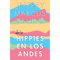 Hippies en Los Andes/Libertad Pura Libertad