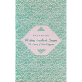 Writing Another's Dream: The Poetry of Wen Tingyun