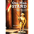 One Man Stand: Short Stories for the Military Enthusiast