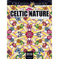 Creative Haven Deluxe Edition Celtic Nature Coloring Book