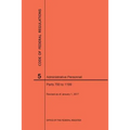 Code of Federal Regulations Title 5, Administrative Personnel, Parts 700-1199, 2017