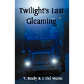 Twilight's Last Gleaming