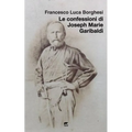 Le confessioni di Joseph Marie Garibaldi'