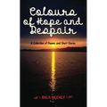 Colours of Hope and Despair