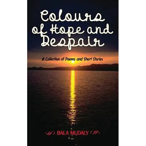 Colours of Hope and Despair