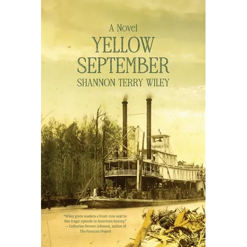 Yellow September: A Louisiana Love Story of Pestilence and Perseverance