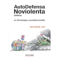 AutoDefensa Noviolenta (#ADNcat) en 100 mensajes y una historia increíble