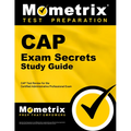 Cap Exam Secrets Study Guide: Cap Test Review for the Certified Administrative Professional Exam