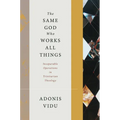 The Same God Who Works All Things: Inseparable Operations in Trinitarian Theology
