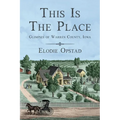 This Is The Place: Glimpses of Warren County, Iowa
