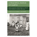 A Peaceful Patch of Earth: Blacks in Jamestown, Rhode Island, in a Time of Racial Turbulence in America, 1850-1920