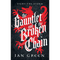The Gauntlet and the Broken Chain