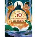 50 Lugares Más Misteriosos del Mundo, Los