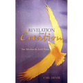 Revelation from Creation - True Tales from the North Woods