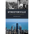 Streeterville: Chicago's Most Exciting Neighborhood