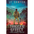 Trigger Effect: A Nate Hendrix Survival Thriller