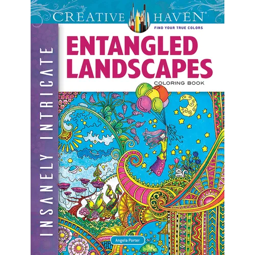 Creative Haven Insanely Intricate Entangled Landscapes Coloring Book