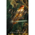 Viciously Yours (Hardcover): Standalone Fantasy Fated Mates Romance (Fae Kings of Eden Book 1)