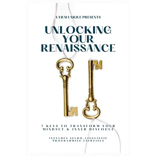 Unlocking Your Renaissance
