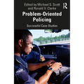 Problem-Oriented Policing: Successful Case Studies