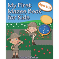 My First Mazes Book for Kids: Ages 8-12