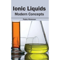Ionic Liquids: Modern Concepts