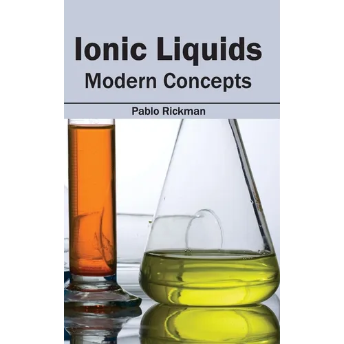 Ionic Liquids: Modern Concepts