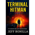 Terminal Hitman: It's Never Too Late For Revenge