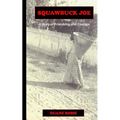 Squawbuck Joe - A Story of Friendship and Courage
