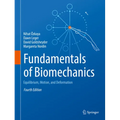 Fundamentals of Biomechanics: Equilibrium, Motion, and Deformation
